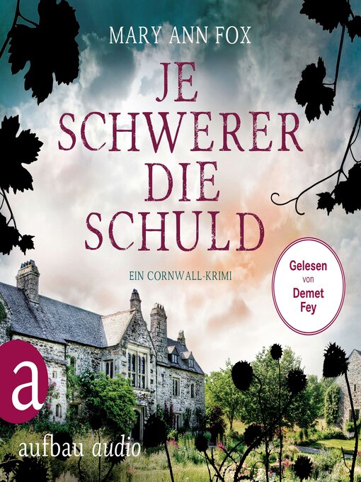Title details for Je schwerer die Schuld--Ein Cornwall-Krimi--Mags Blake, Band 10 (Ungekürzt) by Mary Ann Fox - Wait list